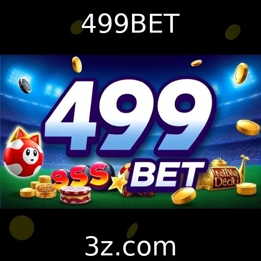 499BET Explore as melhores apostas esportivas na temporada atual