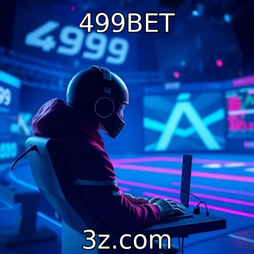 499BET Desvendando as Melhores Estratégias para Apostas em E-Sports