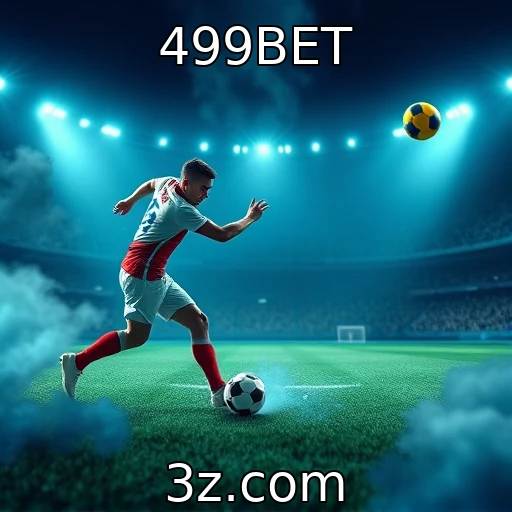 499BET Apostas Esportivas: Táticas Para Maximizar Seus Ganhos na 499BET
